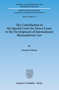The Contribution of the Special Court for Sierra Leone to the Development of International Humanitarian Law