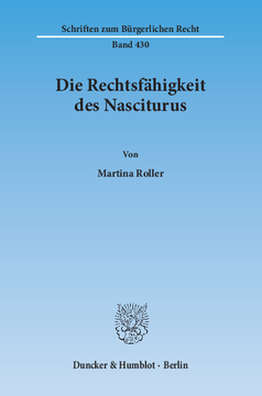 Die Rechtsfähigkeit des Nasciturus Die Rechtsfähigkeit des Nasciturus