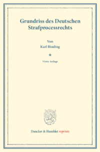 Grundriss des deutschen Strafprocessrechts