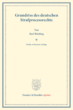 Grundriss des deutschen Strafprocessrechts Grundriss des deutschen Strafprocessrechts