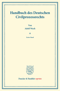 Handbuch des Deutschen Civilprozessrechts