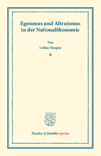 Egoismus und Altruismus in der Nationalökonomie