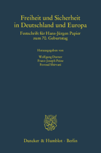 Freiheit und Sicherheit in Deutschland und Europa