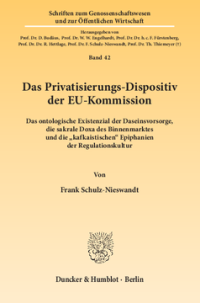 Das Privatisierungs-Dispositiv der EU-Kommission