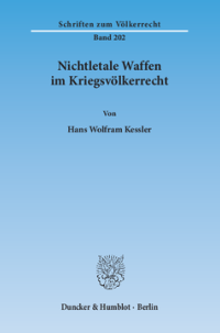 Nichtletale Waffen im Kriegsvölkerrecht