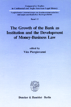 The Growth of the Bank as Institution and the Development of Money-Business Law