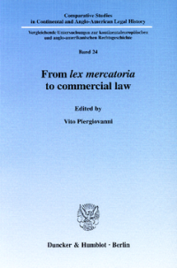 From lex mercatoria to commercial law