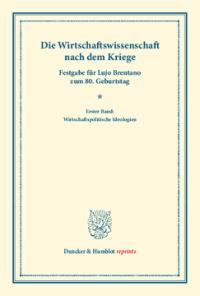 Die Wirtschaftswissenschaft nach dem Kriege