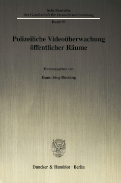 Polizeiliche Videoüberwachung öffentlicher Räume Polizeiliche Videoüberwachung öffentlicher Räume