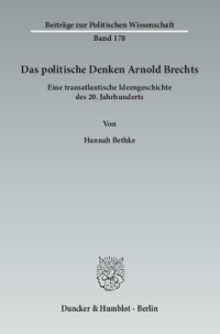 Das politische Denken Arnold Brechts
