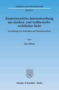Kontextsensitive Internetwerbung aus marken- und wettbewerbsrechtlicher Sicht