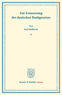 Zur Erneuerung des deutschen Bankgesetzes Zur Erneuerung des deutschen Bankgesetzes