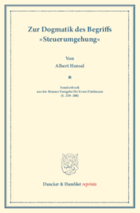 Zur Dogmatik des Begriffs »Steuerumgehung«