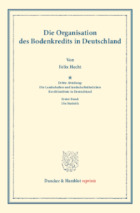Die Organisation des Bodenkredits in Deutschland