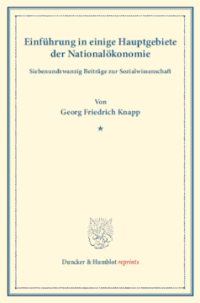 Einführung in einige Hauptgebiete der Nationalökonomie