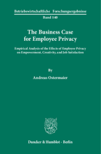 The Business Case for Employee Privacy