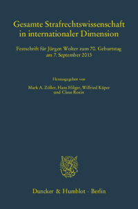 Gesamte Strafrechtswissenschaft in internationaler Dimension