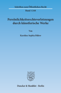 Persönlichkeitsrechtsverletzungen durch künstlerische Werke