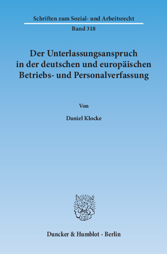 Der Unterlassungsanspruch in der deutschen und europäischen Betriebs- und Personalverfassung