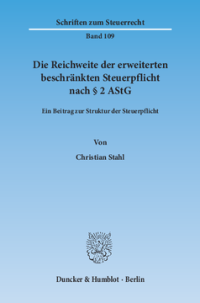 Die Reichweite der erweiterten beschränkten Steuerpflicht nach § 2 AStG