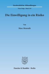 Die Einwilligung in ein Risiko