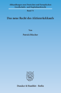 Das neue Recht des Aktienrückkaufs