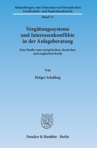 Vergütungssysteme und Interessenkonflikte in der Anlageberatung
