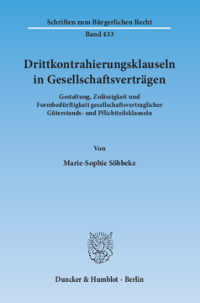 Drittkontrahierungsklauseln in Gesellschaftsverträgen