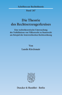Die Theorie des Rechtserzeugerkreises