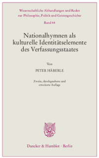Nationalhymnen als kulturelle Identitätselemente des Verfassungsstaates