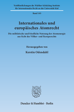 Internationales und europäisches Atomrecht Internationales und europäisches Atomrecht