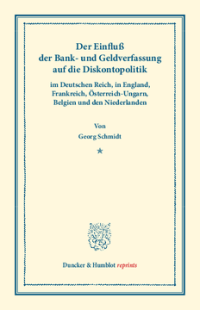 Der Einfluß der Bank- und Geldverfassung auf die Diskontopolitik