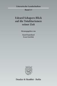 Edzard Schapers Blick auf die Totalitarismen seiner Zeit