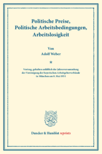 Politische Preise, Politische Arbeitsbedingungen, Arbeitslosigkeit