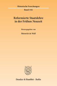 Reformierte Staatslehre in der Frühen Neuzeit