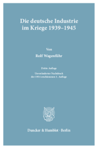Die deutsche Industrie im Kriege 1939–1945
