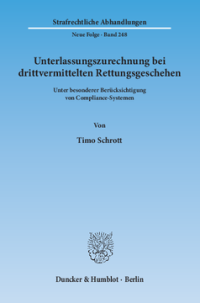 Unterlassungszurechnung bei drittvermittelten Rettungsgeschehen