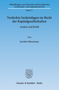 Verdeckte Sacheinlagen im Recht der Kapitalgesellschaften