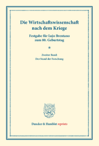 Die Wirtschaftswissenschaft nach dem Kriege
