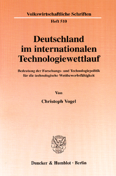 Deutschland im internationalen Technologiewettlauf Deutschland im internationalen Technologiewettlauf