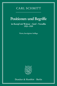 Positionen und Begriffe, im Kampf mit Weimar – Genf – Versailles 1923–1939