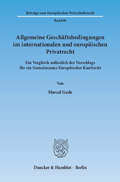 Allgemeine Geschäftsbedingungen im internationalen und europäischen Privatrecht