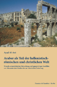 Araber als Teil der hellenistisch-römischen und christlichen Welt