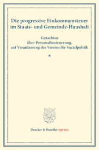 Die progressive Einkommensteuer im Staats- und Gemeinde-Haushalt
