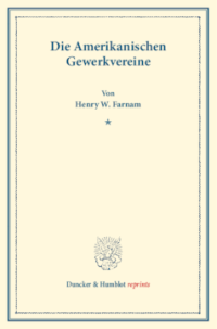 Die Amerikanischen Gewerkvereine