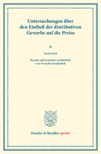 Untersuchungen über den Einfluß der distributiven Gewerbe auf die Preise