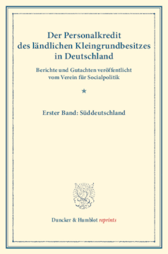 Der Personalkredit des ländlichen Kleingrundbesitzes in Deutschland Der Personalkredit des ländlichen Kleingrundbesitzes in Deutschland