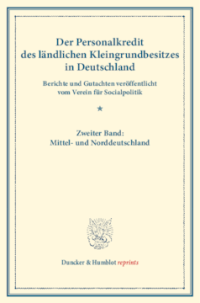 Der Personalkredit des ländlichen Kleingrundbesitzes in Deutschland