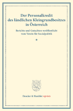 Der Personalkredit des ländlichen Kleingrundbesitzes in Österreich