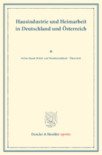 Hausindustrie und Heimarbeit in Deutschland und Österreich